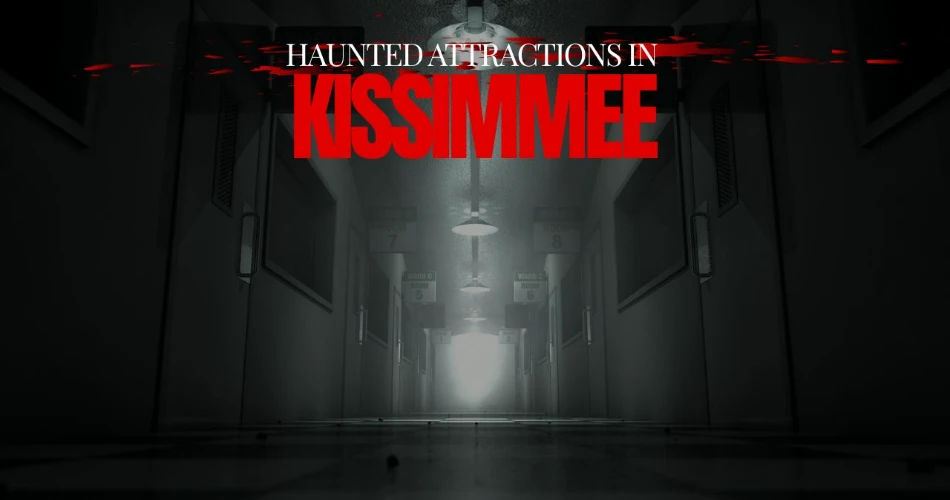 Haunted Attractions in Kissimmee